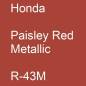 Preview: Honda, Paisley Red Metallic, R-43M.